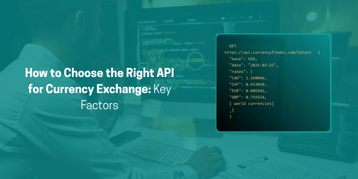 Choosing Right API for Currency Exchange